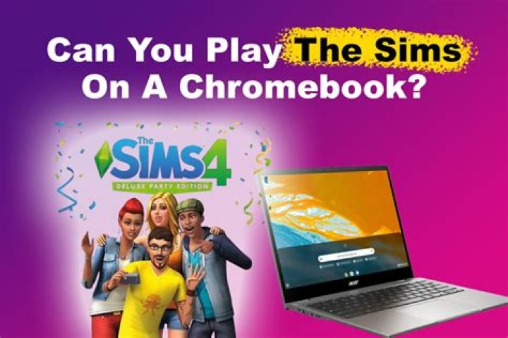 Can you get the Sims 3 on a Chromebook?