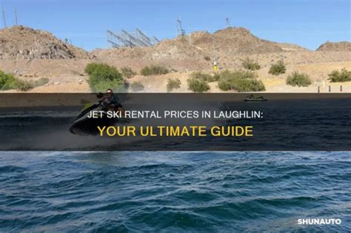 How much are jet ski rentals in Laughlin?